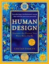 Human Design - Chetan Parkyn - 9780007387496