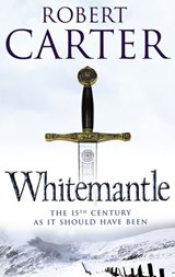 Whitemantle - Robert Carter - 9780007388004
