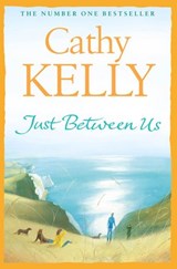 Just Between Us - Cathy Kelly - 9780007389322