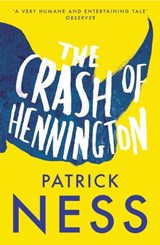 The Crash of Hennington - Patrick Ness - 9780007390342