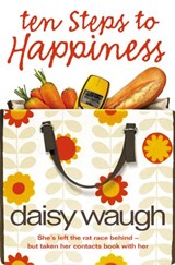 Ten Steps to Happiness - Daisy Waugh - 9780007390489