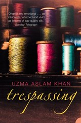 Trespassing - Uzma Aslam Khan - 9780007402427