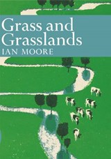 Grass and Grassland - Ian Moore - 9780007406395
