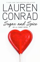 Sugar and Spice - Lauren Conrad - 9780007412365