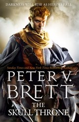 The Skull Throne - Peter V. Brett - 9780007425709