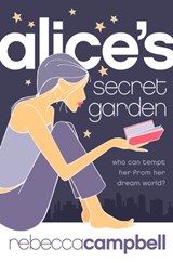 Alice’s Secret Garden - Rebecca Campbell - 9780007439782