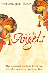 Ask The Angels - Rosemary Ellen Guiley - 9780007440139