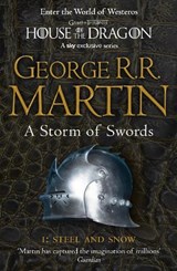 A Storm of Swords: Part 1 Steel and Snow - George R.R. Martin - 9780007447848