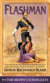 Tom Brown’s School Days and Flashman - George MacDonald Fraser ; Thomas Hughes - 9780007451142