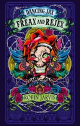 Freax and Rejex - Robin Jarvis - 9780007453443