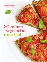 30-Minute Vegetarian - Rose Elliot - 9780007458288