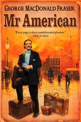 Mr American - George MacDonald Fraser - 9780007458431