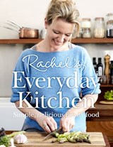 Rachel’s Everyday Kitchen - Rachel Allen - 9780007462384