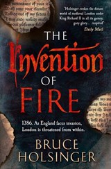 The Invention of Fire - Bruce Holsinger - 9780007493340