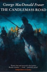 The Candlemass Road - George MacDonald Fraser - 9780007502042