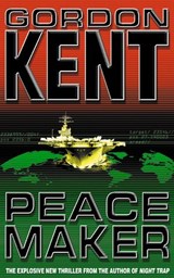 Peacemaker - Gordon Kent - 9780007512201