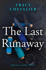 The Last Runaway - Tracy Chevalier - 9780007517312