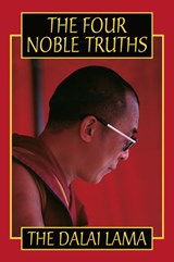 The Four Noble Truths - His Holiness the Dalai Lama - 9780007518876