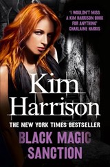 Black Magic Sanction - Kim Harrison - 9780007537563
