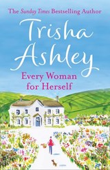 Every Woman For Herself - Trisha Ashley - 9780007540044