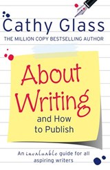 About Writing and How to Publish - Cathy Glass - 9780007542222