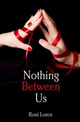 Nothing Between Us - Roni Loren - 9780007548507