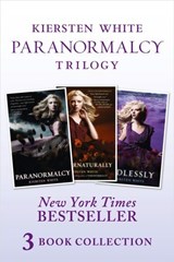Paranormalcy Trilogy Collection: Paranormalcy, Supernaturally and Endlessly - Kiersten White - 9780007561223