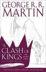 A Clash of Kings: Graphic Novel, Volume One - George R.R. Martin ; Landry Q. Walker - 9780007569618