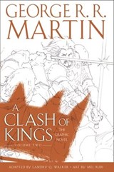A Clash of Kings: Graphic Novel, Volume Two (A Song of Ice and Fire, Book 2) - George R.R. Martin ; Daniel Abraham - 9780007569625