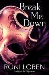 Break Me Down (A Novella) - Roni Loren - 9780008108274