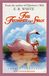 The Trumpet of the Swan - E. B. White - 9780008139438