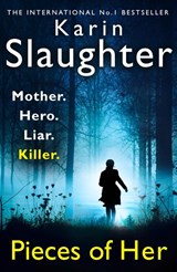 Pieces of Her - Karin Slaughter - 9780008150853