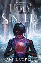 Holy Sister - Mark Lawrence - 9780008152420