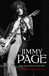 Jimmy Page: The Definitive Biography - Chris Salewicz - 9780008152796