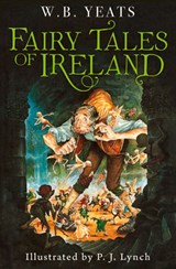 Fairy Tales of Ireland - W. B. Yeats - 9780008190095