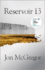 Reservoir 13 - MCGREGOR,  Jon - 9780008204860