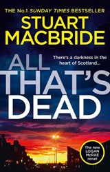 All That’s Dead - Stuart MacBride - 9780008208288