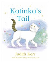 Katinka’s Tail (Read Aloud) - Judith Kerr - 9780008255305