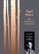 The Christmas Chronicles - Nigel Slater - 9780008260200