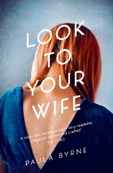 Look to Your Wife - Paula Byrne - 9780008270599