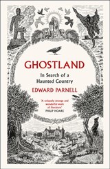 Ghostland - Edward Parnell - 9780008271961