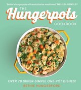 The Hungerpots Cookbook - Bethie Hungerford - 9780008356910