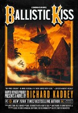 Ballistic Kiss - Richard Kadrey - 9780008358709