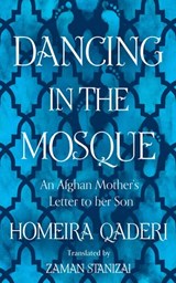 Dancing in the Mosque - Homeira Qaderi - 9780008375294