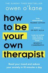 How to Be Your Own Therapist - Owen O’Kane - 9780008378301