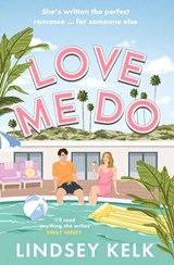 Love Me Do - Lindsey Kelk - 9780008407896