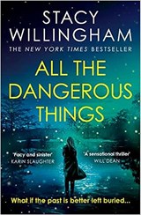 All the Dangerous Things - WILLINGHAM,  Stacy - 9780008454531