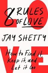 8 Rules of Love - Jay Shetty - 9780008471675