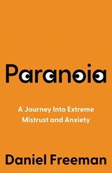 Paranoia - FREEMAN,  Daniel - 9780008472597