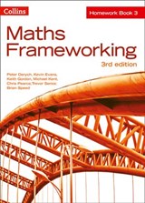 KS3 Maths Homework Book 3 (Maths Frameworking) - Peter Derych ; Kevin Evans ; Keith Gordon ; Michael Kent ; Trevor Senior ; Brian Speed - 9780008473556